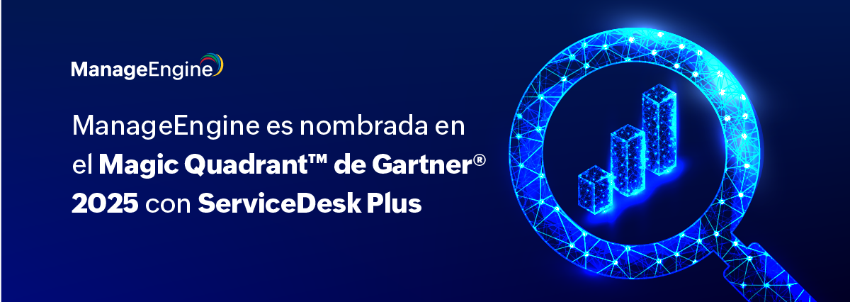 ManageEngine es nombrada en el Magic Quadrant™ de Gartner® 2025 con ...